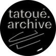 tatoué. archive – tatoué.Lab tatoué. archive – tatoué.Lab